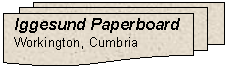 Flowchart: Multidocument: Iggesund Paperboard Workington, Cumbria